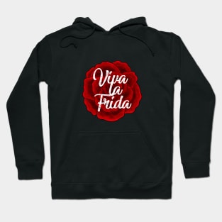 Viva la Frida Hoodie